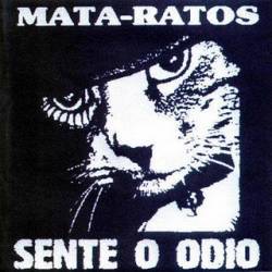 Mata-Ratos : Sente o Ódio